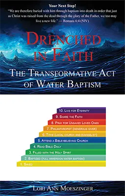 Cover of “Drenched in Faith: The Transformative Act of Water Baptism” showing title and author Lori Ann Moeszinger.