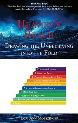 Cover of “Heaven’s Reach: Drawing the Unbelieving into the Fold” showcasing title and author.