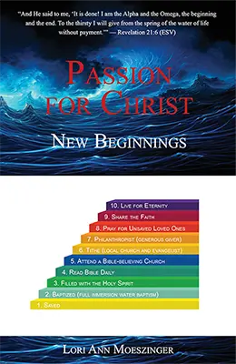 Cover of “Passion for Christ: New Beginnings” featuring the title and author Lori Ann Moeszinger.