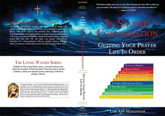 Full book cover of “In Sacred Conversation: Getting Your Prayer Life In Order,” showing detailed synopsis and author info.